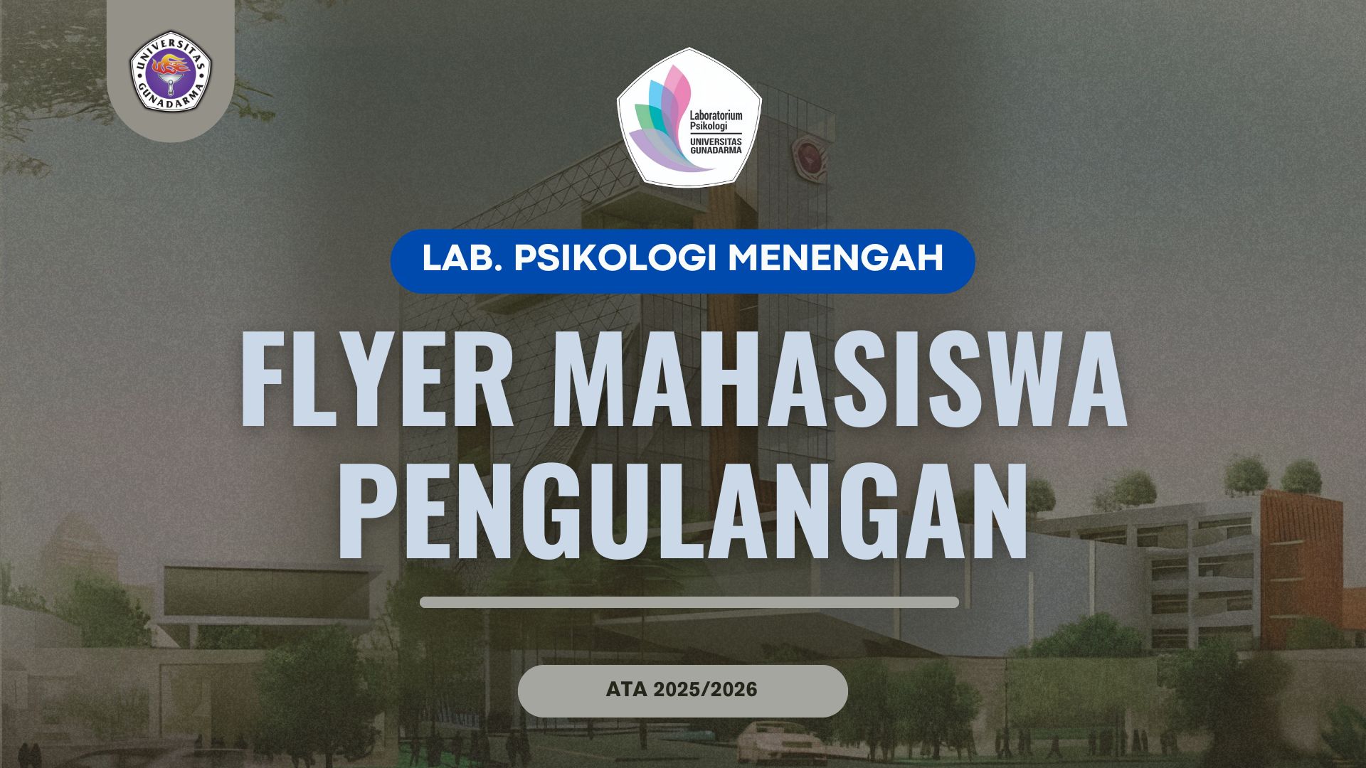 Flyer Mahasiswa Pengulangan Laboratorium Psikologi Menengah ATA 2025/2026