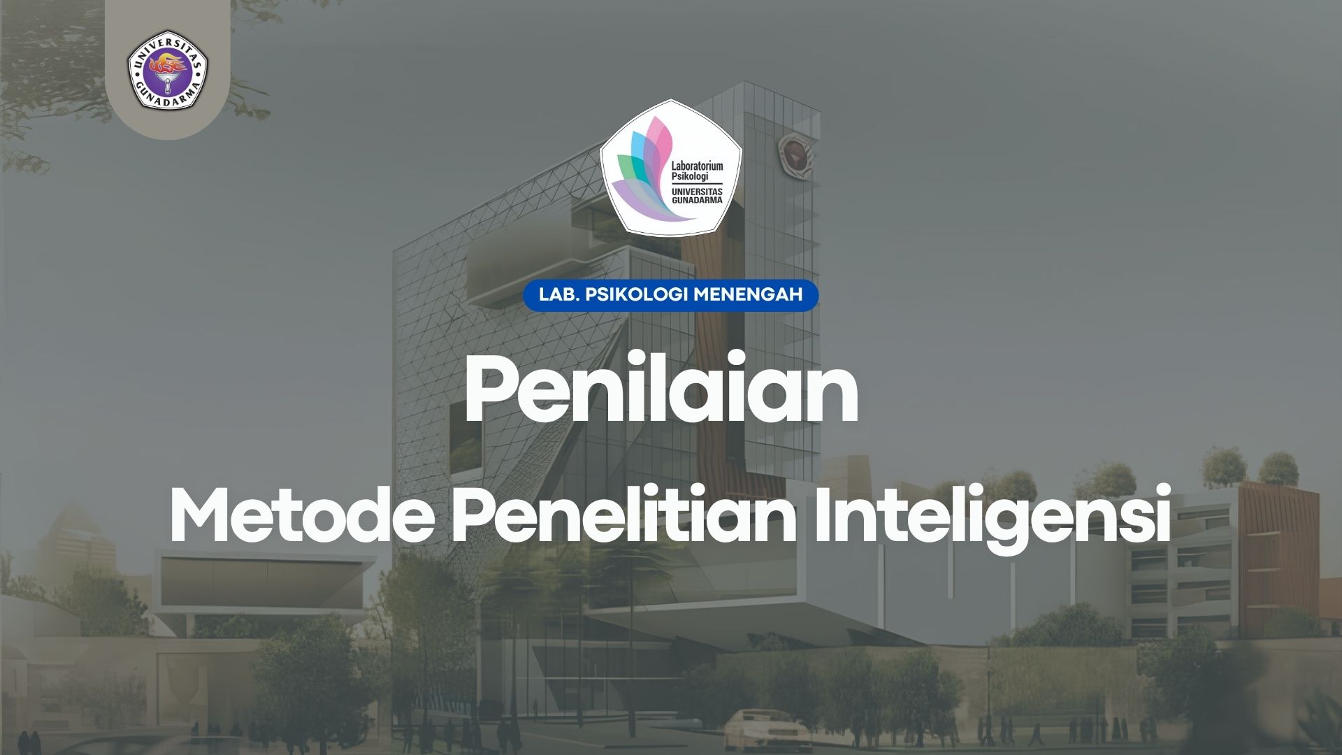PENGUMUMAN NILAI AKHIR PRAKTIKUM METODE PENGUKURAN INTELIGENSI  LABORATORIUM PSIKOLOGI MENENGAH PTA 2025/2026